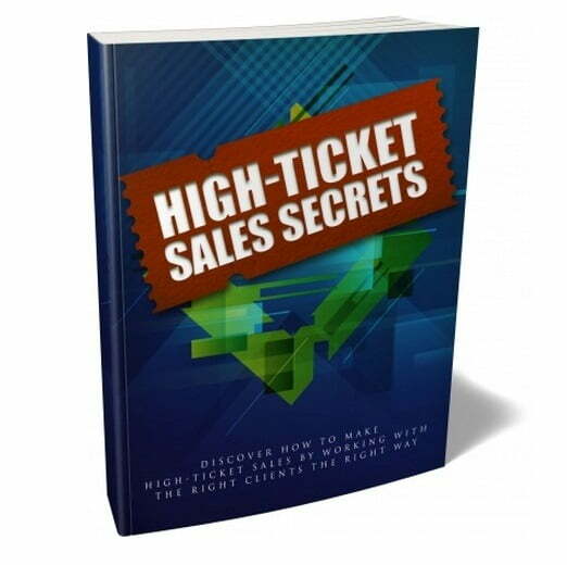 High Ticket Sales Secrets – eBook with Resell Rights