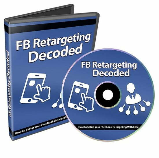 Facebook Retargeting Decoded – Video Course with Resell Rights