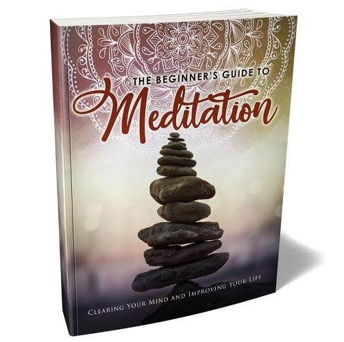 The Beginner’s Guide to Meditation – eBook with Resell Rights